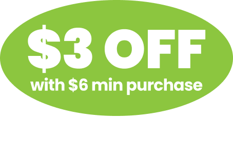 $3 off with $6 min purchase. Valid for purchases in-store, online and delivery orders.